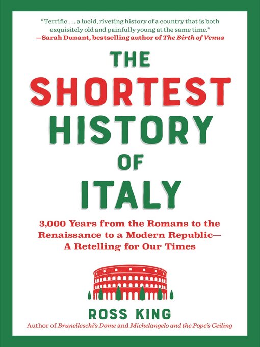 Title details for The Shortest History of Italy by Ross King - Available